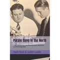 Purple Gang in the North: How Club Manitou was Planned, Built, Operated, and Transmogrified