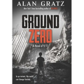 Ground Zero: A Novel of 9/11
