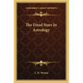The Fixed Stars in Astrology