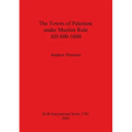 The Towns of Palestine under Muslim Rule AD 600-1600