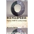 Recyclopedia: Trimmings, S*perm**k*t, and Muse & Drudge