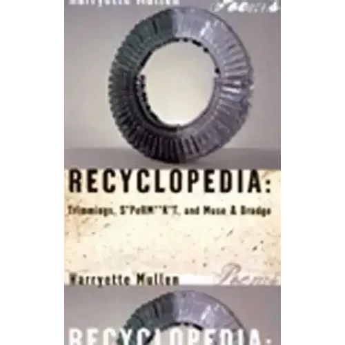 Recyclopedia: Trimmings, S*perm**k*t, and Muse & Drudge