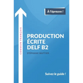 Production écrite DELF B2