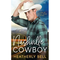 Nashville Cowboy: A reunion romance
