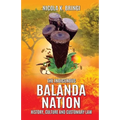 The Indigenous Balanda Nation: History, Culture and Customary Law
