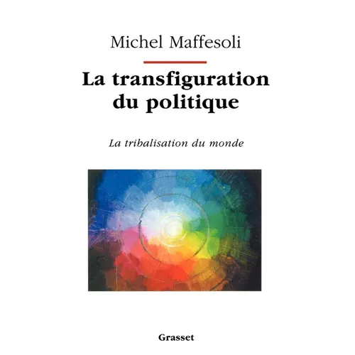 La transfiguration du politique