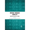 Moving Through Conflict: Dance and Politcs in Israel