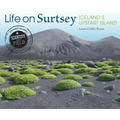 Life on Surtsey: Iceland's Upstart Island