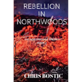 Rebellion in Northwoods
