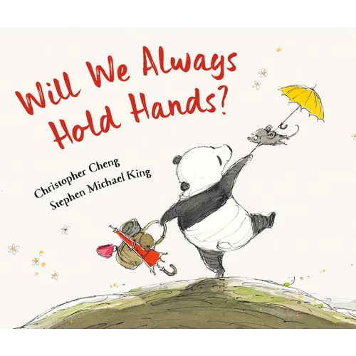 Will We Always Hold Hands?