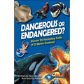 Dangerous or Endangered?: Discover the Fascinating Truths of 25 Marine Creatures