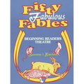 Fifty Fabulous Fables: Beginning Readers Theatre