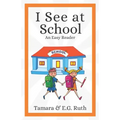I See At School