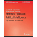 Statistical Relational Artificial Intelligence: Logic, Probability, and Computation