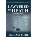 Lawyered to Death