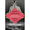 Agent Josephine: American Beauty, French Hero, British Spy