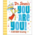 Dr. Seuss's You Are You! a Birthday Greeting