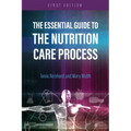The Essential Guide to the Nutrition Care Process
