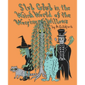 Slub Glub in the Weird World of the Weeping Willows