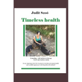 Timeless health: A summary of my personal experiences with "earthing", patching, cold therapy, and training.