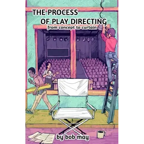 The Process of Play Directing: From Concept to Curtain