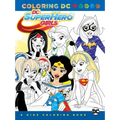 DC Super Hero Girls: A Kids Coloring Book