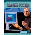 The 12 Most Influential Inventions of All Time