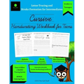 Cursive Handwriting Workbook for Teens: Letter Tracing and Stroke Formation for Intermediates: Improve the Quality of Your Cursive Penmanship with thi