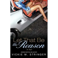 Let That Be the Reason