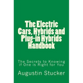 The Electric Cars, Hybrids and Plug-in Hybrids Handbook
