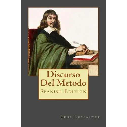 Discurso Del Metodo (Spanish Edition)