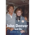 John Denver and Me