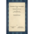 Concepts of State, Sovereignty and International Law [1928]: With Special Reference to the Juristic Conception of the State