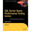 SQL Server Query Performance Tuning Distilled
