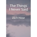 The Things I Never Said
