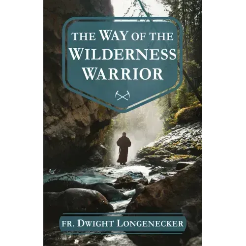The Way of the Wilderness Warrior