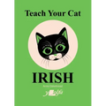 Teach Your Cat Irish