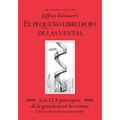 Jeffrey Gitomer's El Pegueño Libro Rojo de Las Ventas (Jeffrey Gitomer's Little Red Book of Selling): Los 12.5 Principios de la Grandeza En Las Ventas