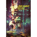 Uncanny Echo: Supernatural Urban Fiction Roleplaying