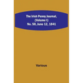 The Irish Penny Journal, (Volume I) No. 50, June 12, 1841