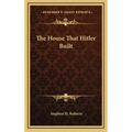 The House That Hitler Built