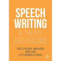 Speechwriting in Theory and Practice