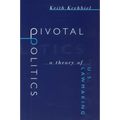 Pivotal Politics: A Theory of U.S. Lawmaking