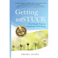 Getting unSTUCK: Five Simple Steps to Emotional Well-Being