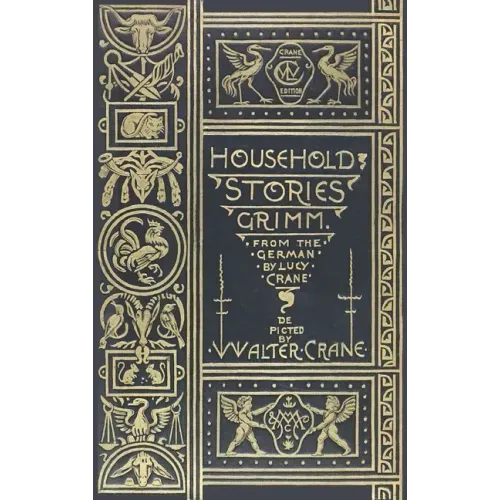 Household Stories from the Collection of the Brothers Grimm