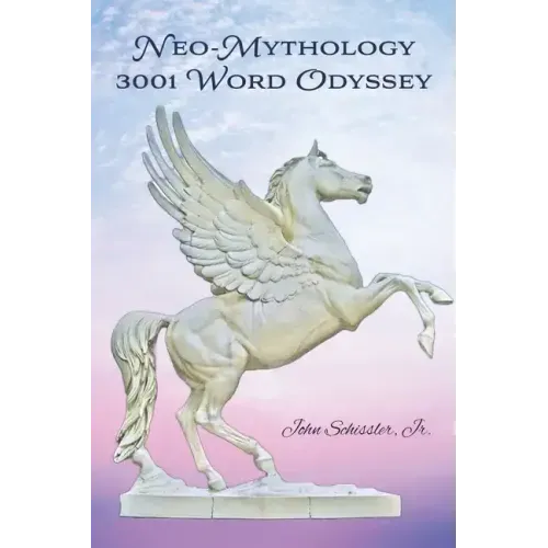 Neo-Mythology: 3001 Word Odyssey