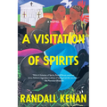 A Visitation of Spirits