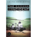 The Samana Incident: A Crime Novel of Papua New Guinea