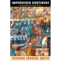 Improvised Continent: Pan-Americanism and Cultural Exchange