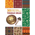 Tongue Drum 30 Simple Songs - All Over the World: Play by Number